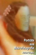 Porträts aus Makrofotografie