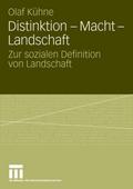Distinktion, Macht, Landschaft