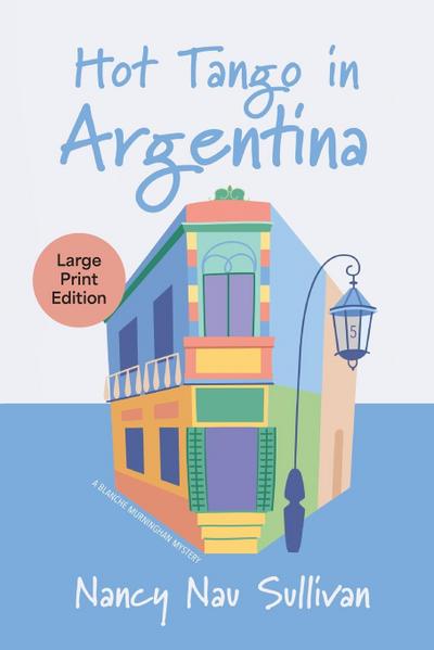 Hot Tango in Argentina