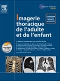 Imagerie thoracique de l’enfant et de l’adulte