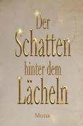 Der Schatten hinter dem Lächeln