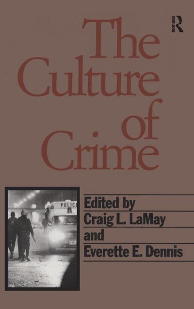 The Culture of Crime