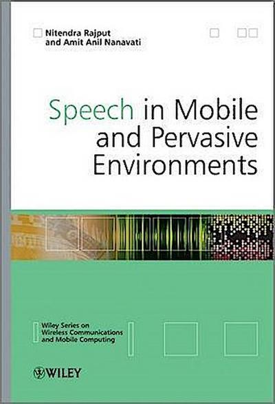 Speech in Mobile and Pervasive Environments