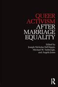 Queer Activism After Marriage Equality