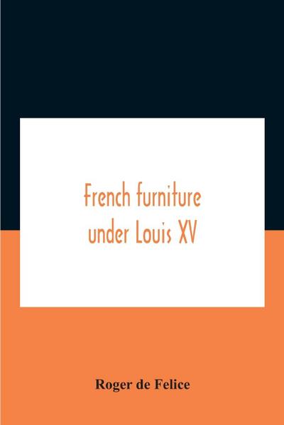 French Furniture Under Louis Xv