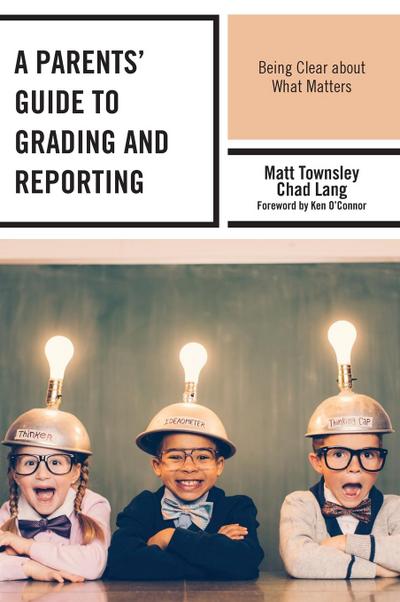 Parents’ Guide to Grading and Reporting