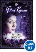 Blood Romance (Band 4) - Ruf der Ewigkeit