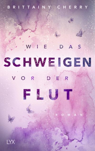 Wie das Schweigen vor der Flut