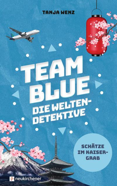 Team Blue - Die Weltendetektive 1 - Schätze im Kaisergrab