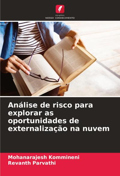 Análise de risco para explorar as oportunidades de externalização na nuvem