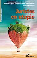 Juristes en utopie