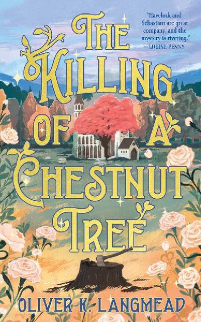 The Killing of a Chestnut Tree