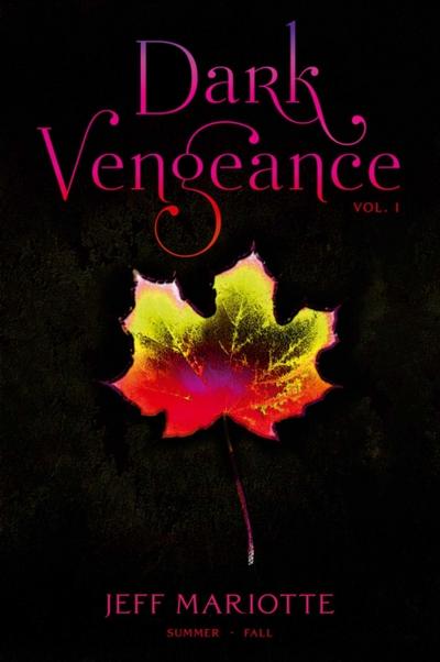 Dark Vengeance Vol. 1