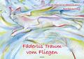 Fäderlis Traum vom Fliegen