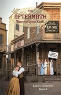 The Aftermath (Ladies of Oberlin, #3)