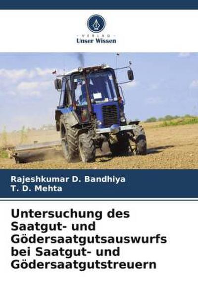 Untersuchung des Saatgut- und Gödersaatgutsauswurfs bei Saatgut- und Gödersaatgutstreuern