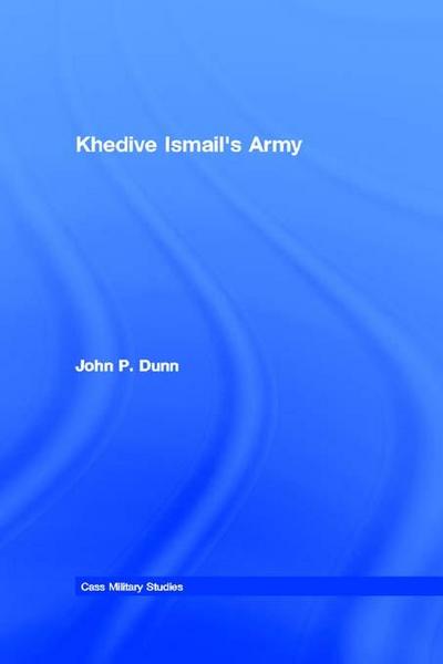 Khedive Ismail’s Army