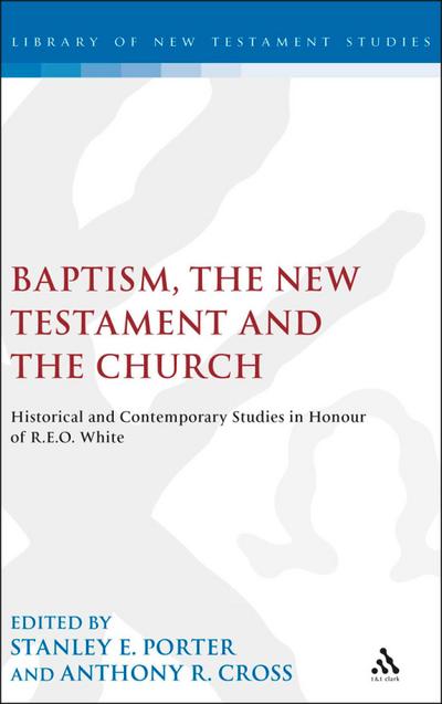 Baptism, the New Testament and the Church