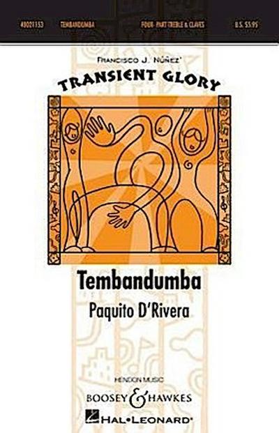 Tembandumba: Transient Glory Series