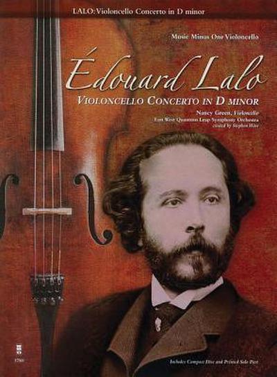 Lalo, E: Edouard Lalo - Violoncello Concerto in D Minor