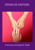 Dívidas De Gratidão