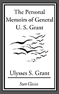 The Personal Memoirs of General U. S.
