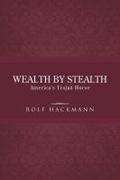 Wealth by Stealth