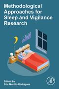 Methodological Approaches for Sleep and Vigilance Research