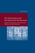 Die Germanisten und die Historische Rechtsschule