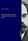 Die höheren Schulen und die Universitäten des preussischen States