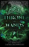 Throne of Wands (Kingdom of Fairytales, #43)