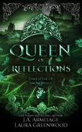 Queen of Reflections (Kingdom of Fairytales, #41)