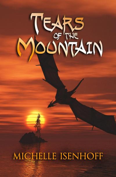 Tears of the Mountain (Mountain Trilogy, #3)
