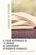 Il caso editoriale di "Il mondo al contrario" di Roberto Vannacci