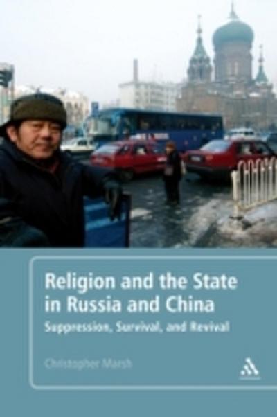 Religion and the State in Russia and China