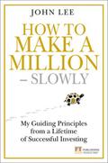 How to Make a Million - Slowly