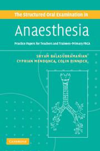 The Structured Oral Examination in Anaesthesia