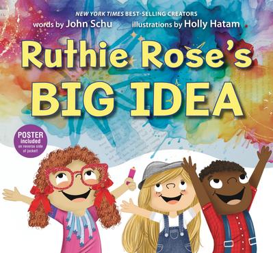 Ruthie Rose’s Big Idea: A Poetry Story