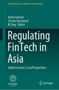 Regulating FinTech in Asia