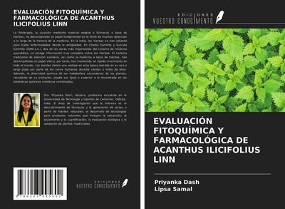EVALUACIÓN FITOQUÍMICA Y FARMACOLÓGICA DE ACANTHUS ILICIFOLIUS LINN