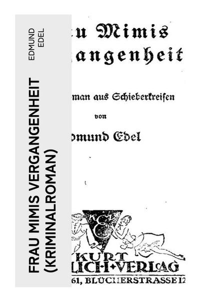 Frau Mimis Vergangenheit (Kriminalroman)