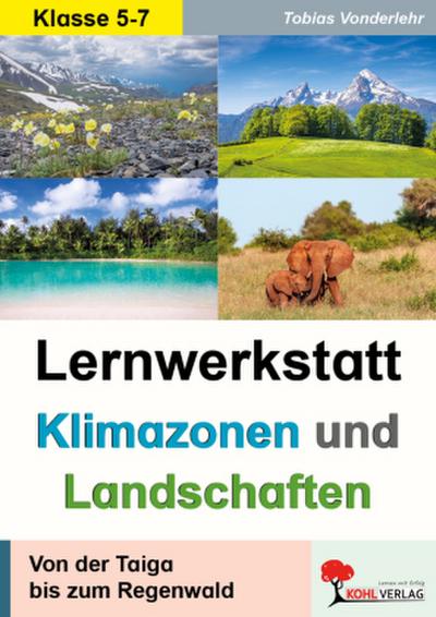 Lernwerkstatt Klimazonen & Landschaften
