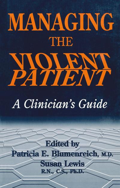 Managing The Violent Patient