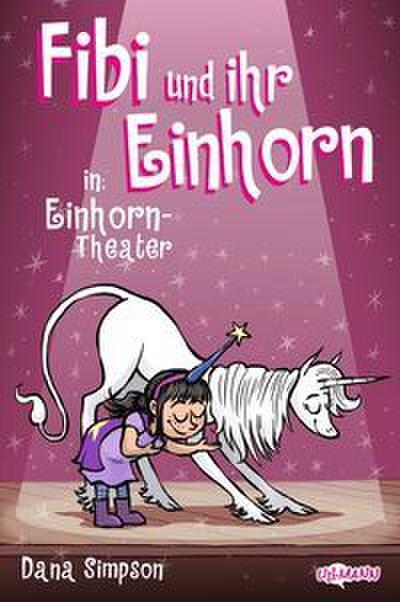Fibi und ihr Einhorn - Einhorn-Theater