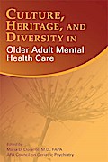 Culture, Heritage, and Diversity in Older Adult Mental Health Care
