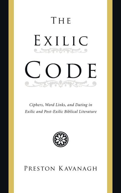 The Exilic Code