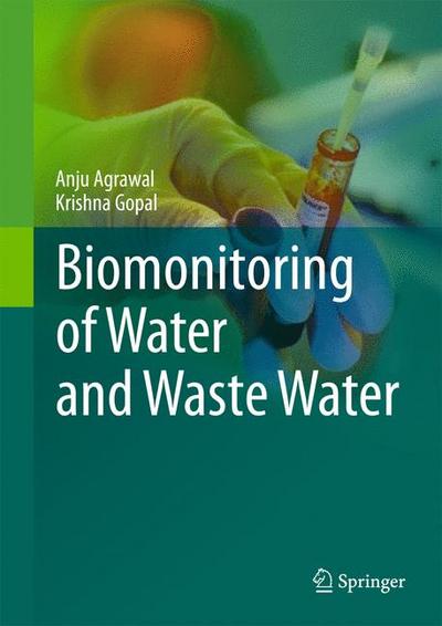 Biomonitoring of Water and Waste Water