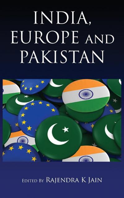 India, Europe and Pakistan