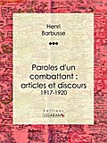 Paroles d’un combattant : articles et discours