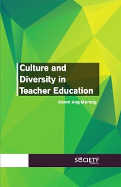 Culture and Diversity in Teacher Education
